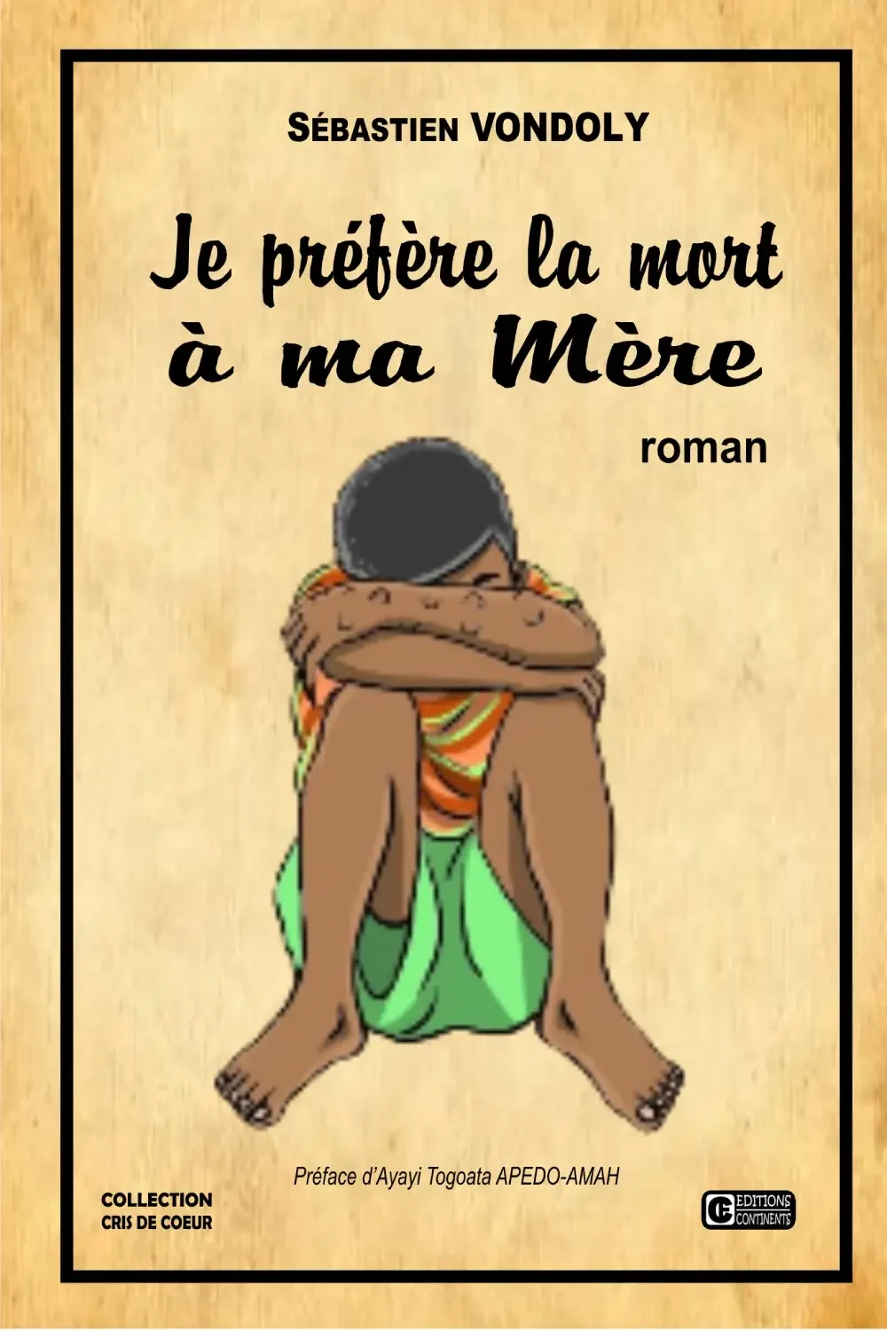 Je préfère la mort a ma mère
