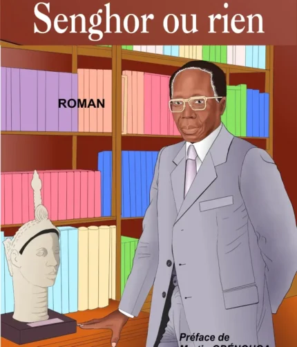 Senghor ou rien