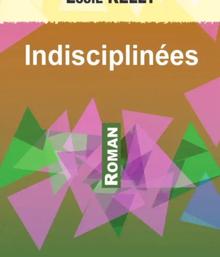 INDISCIPLINEES