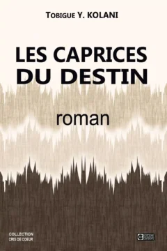LES CAPRICES DU DESTIN
