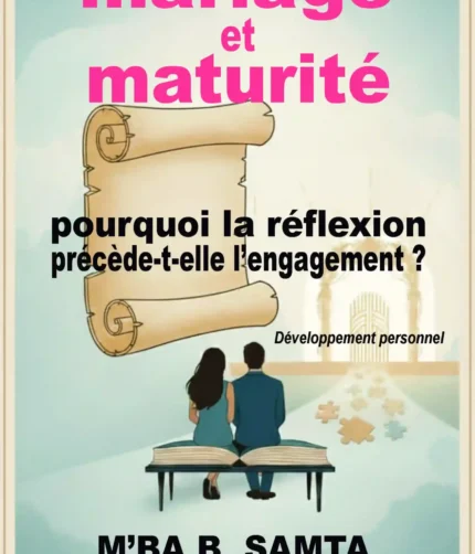 MARIAGE ET MATURITE